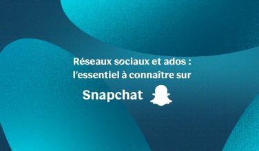 Réseaux sociaux et ados - L'essentiel à connaître sur Snapchat